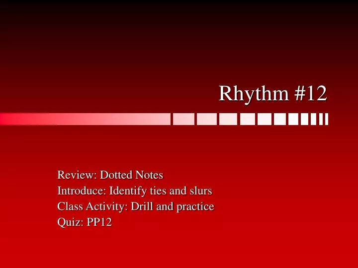rhythm 12