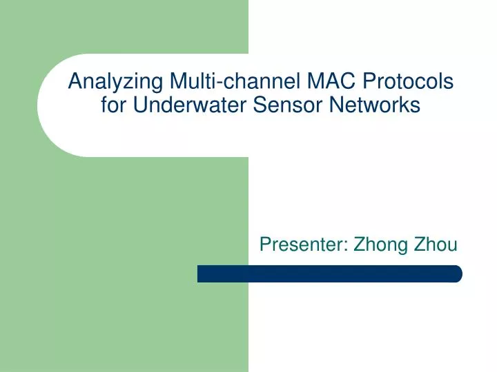 analyzing multi channel mac protocols for underwater sensor networks