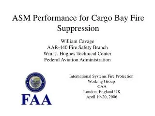 ASM Performance for Cargo Bay Fire Suppression