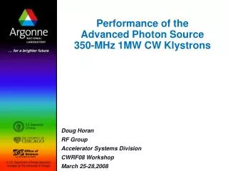 Performance of the Advanced Photon Source 350-MHz 1MW CW Klystrons