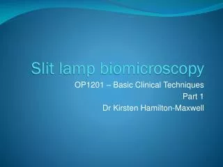 Slit lamp biomicroscopy