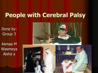 People with Cerebral Palsy