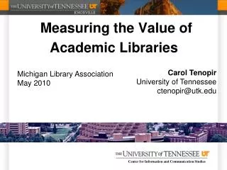 Measuring the Value of Academic Libraries