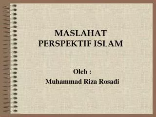 MASLAHAT PERSPEKTIF ISLAM