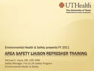 Area Safety Liaison Refresher Training