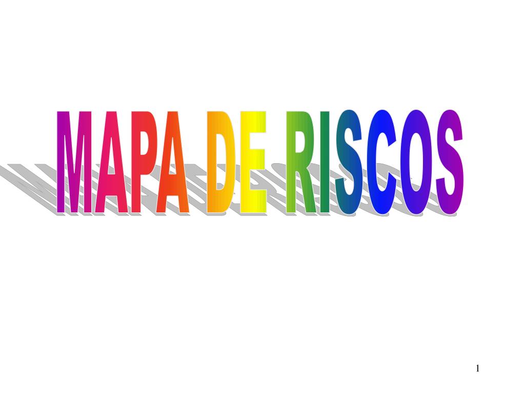 PPT - MAPA DE RISCOS PowerPoint Presentation, free download - ID:7029371