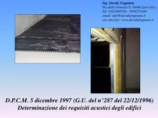 Ing. Davide Foppiano Via delle Ortensie 9, 16040 Leivi (Ge) Tel: 0185304764 - 3494221644