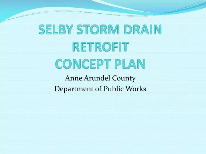 selby storm drain retrofit concept plan