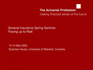 General Insurance Spring Seminar ‘Facing up to Risk’