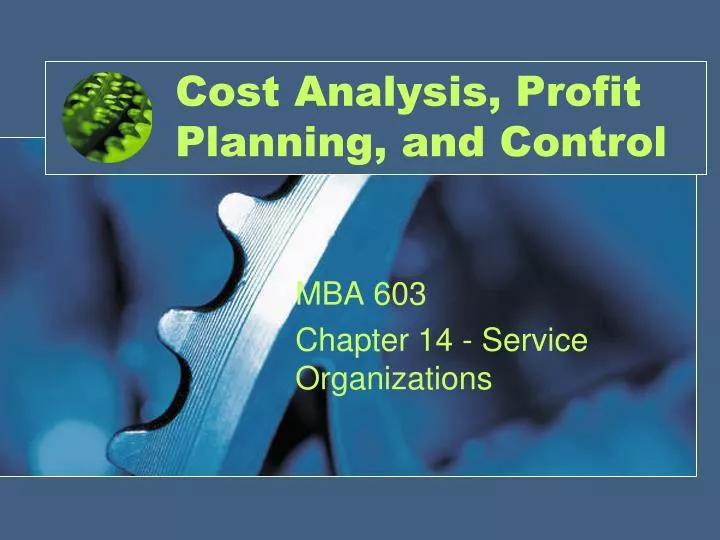 cost analysis profit planning and control