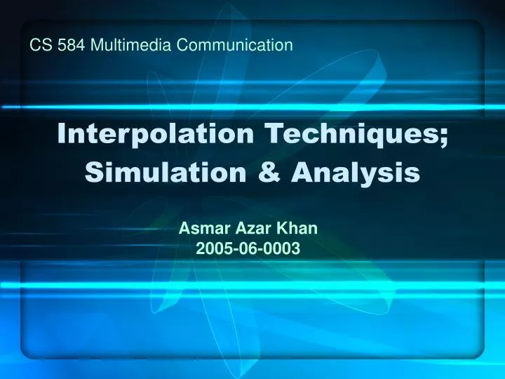 interpolation techniques simulation analysis