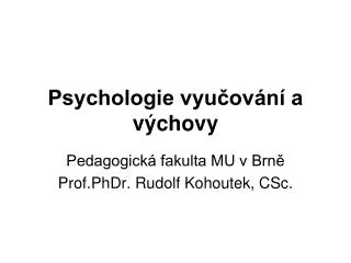 Psychologie vyučování a výchovy