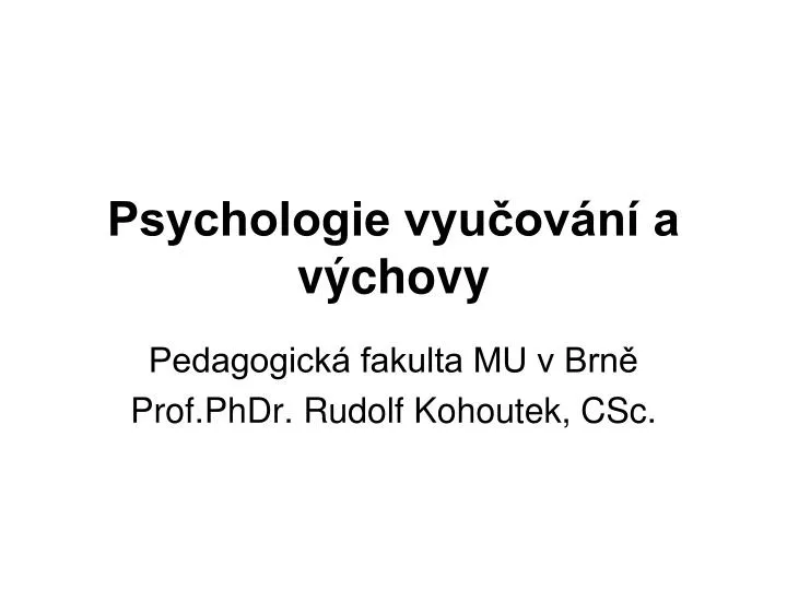 psychologie vyu ov n a v chovy