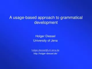 A usage-based approach to grammatical development