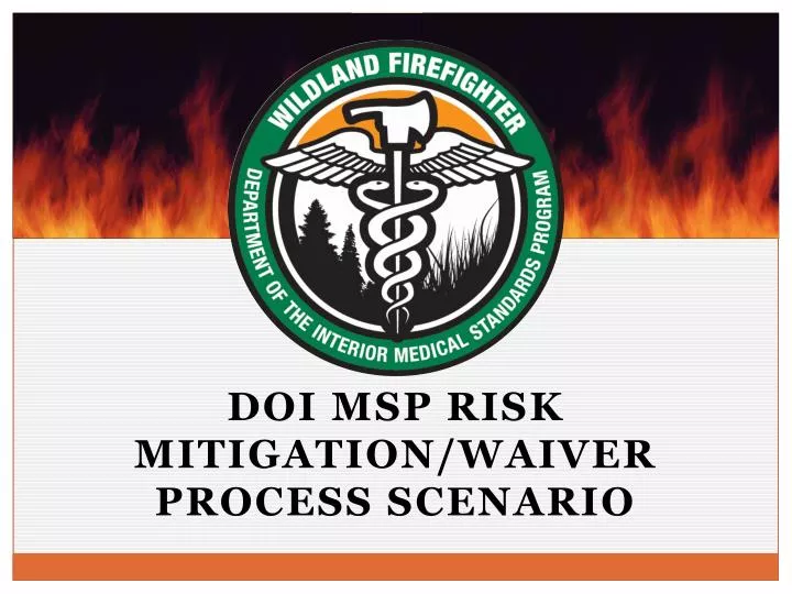 doi msp risk mitigation waiver process scenario