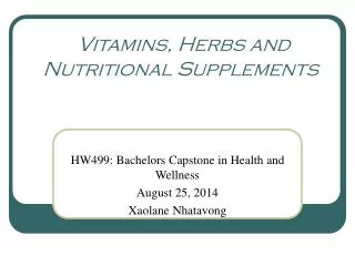 Vitamins, Herbs and Nutritional Supplements