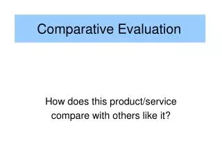 Comparative Evaluation