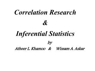 Correlation Research &amp; Inferential Statistics