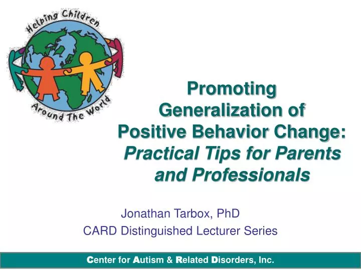 promoting generalization of positive behavior change practical tips for parents and professionals