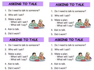 ASKING TO TALK