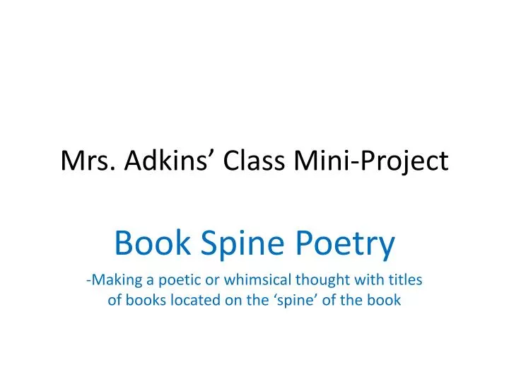 mrs adkins class mini project