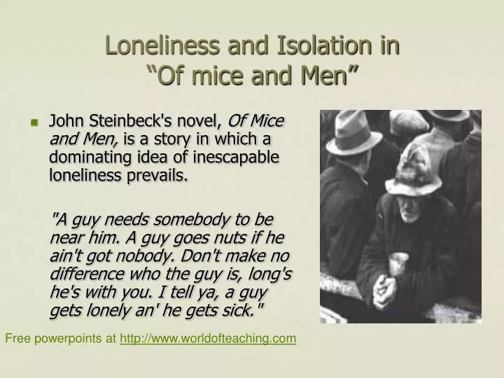 loneliness and isolation in of mice and men