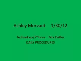Ashley Morvant 1/30/12