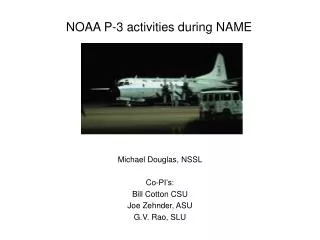 NOAA P-3 activities during NAME