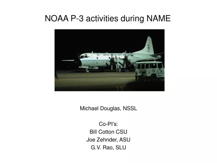 noaa p 3 activities during name
