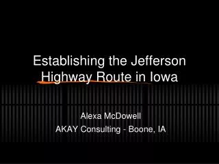 Establishing the Jefferson Highway Route in Iowa