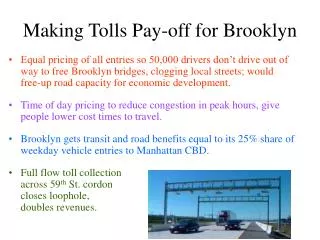 Making Tolls Pay-off for Brooklyn