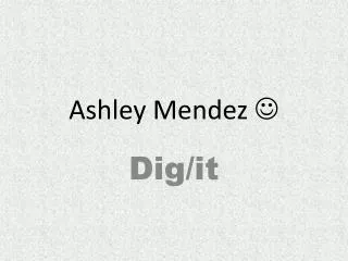 Ashley Mendez ?