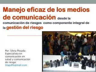 Por: Silvia Posada Especialista en comunicación en salud y comunicación de riesgo