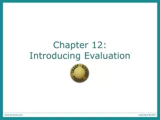 Chapter 12: Introducing Evaluation