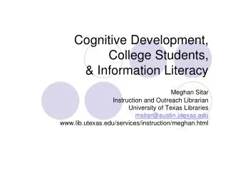 Cognitive Development, College Students, &amp; Information Literacy