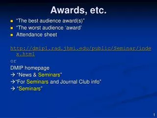 Awards, etc.