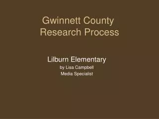 Gwinnett County Research Process