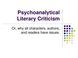 Psychoanalytical Literary Criticism