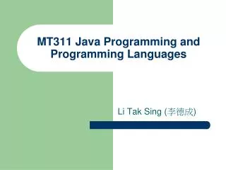 MT311 Java Programming and Programming Languages