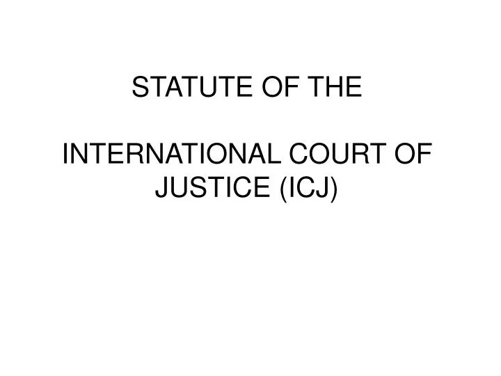 statute of the international court of justice icj