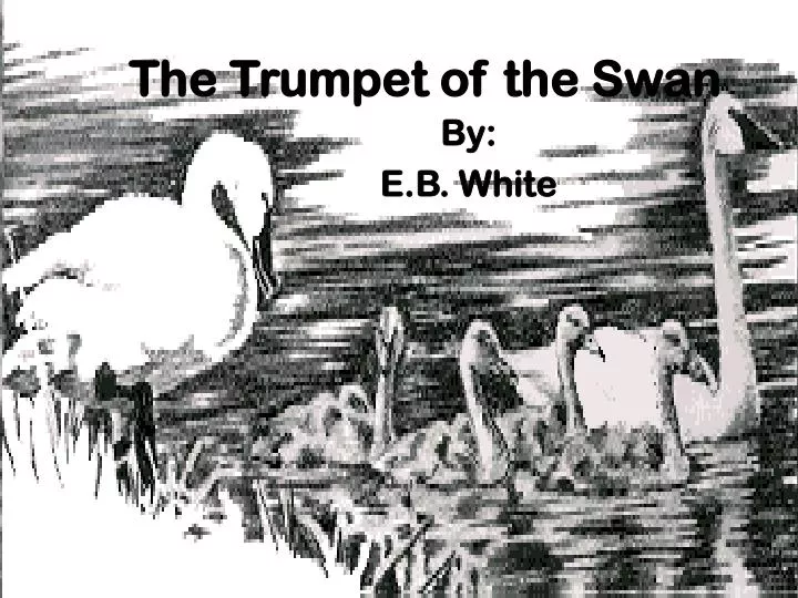 the trumpet of the swan