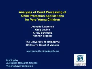 Analyses of Court Processing of Child Protection Applications for Very Young Children