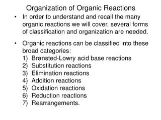 Organization of Organic Reactions