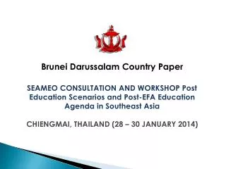 Brunei Darussalam Country Paper