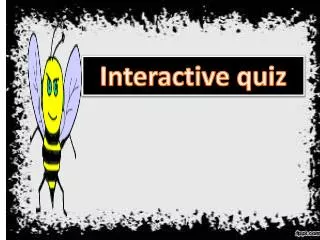 Interactive quiz