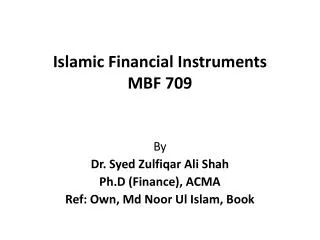Islamic Financial Instruments MBF 709