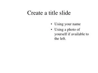 Create a title slide