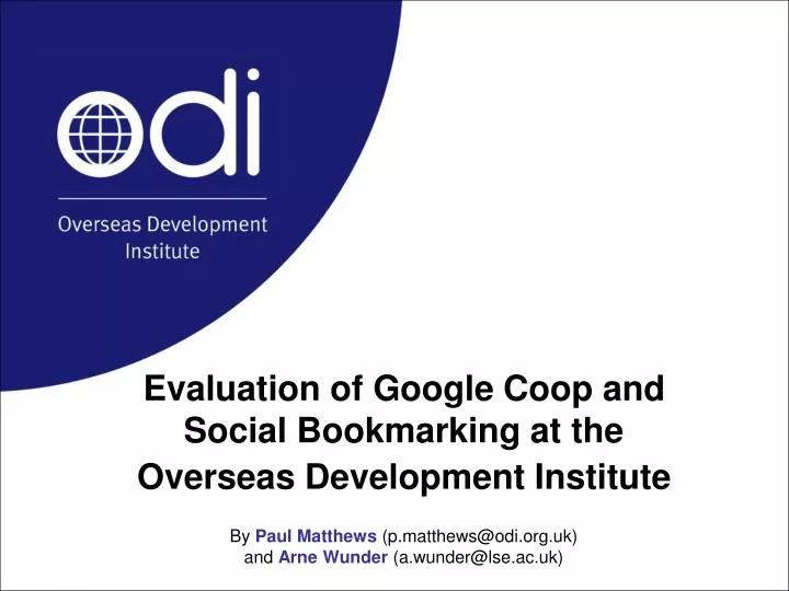 evaluation of google coop and social bookmarking at the overseas development institute