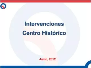 Intervenciones Centro Histórico