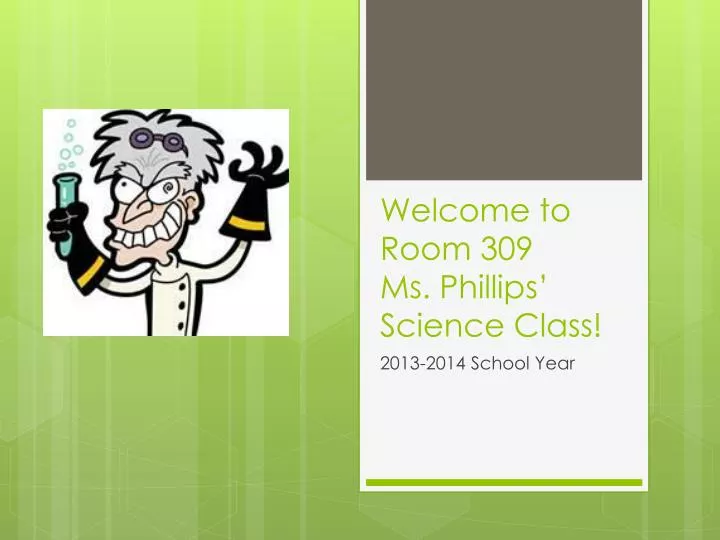 welcome to room 309 ms phillips science class